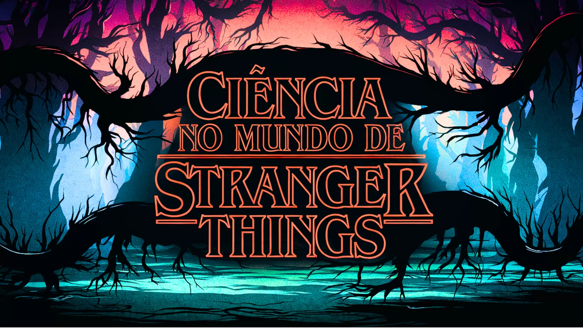 Ciência no Mundo de Stranger Things