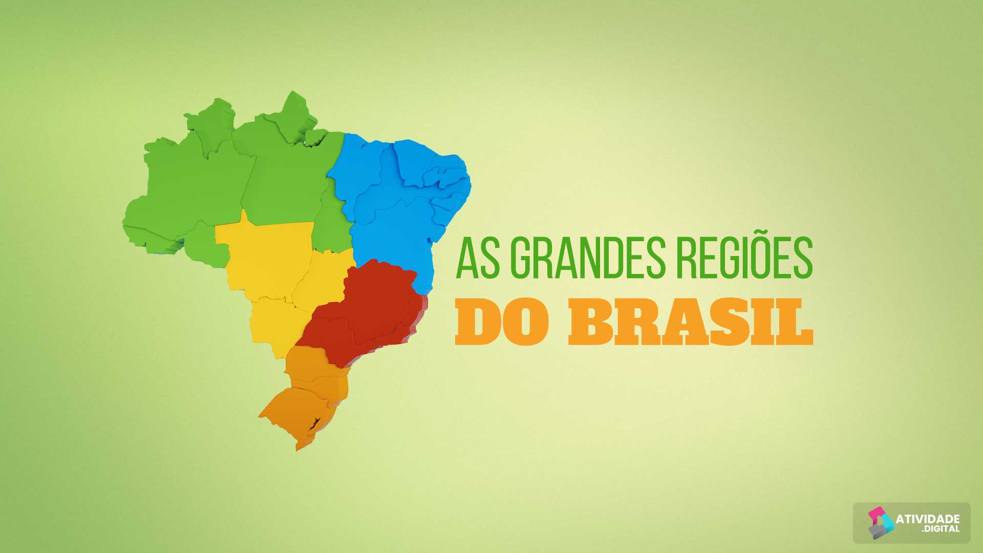 As grandes regiões do Brasil