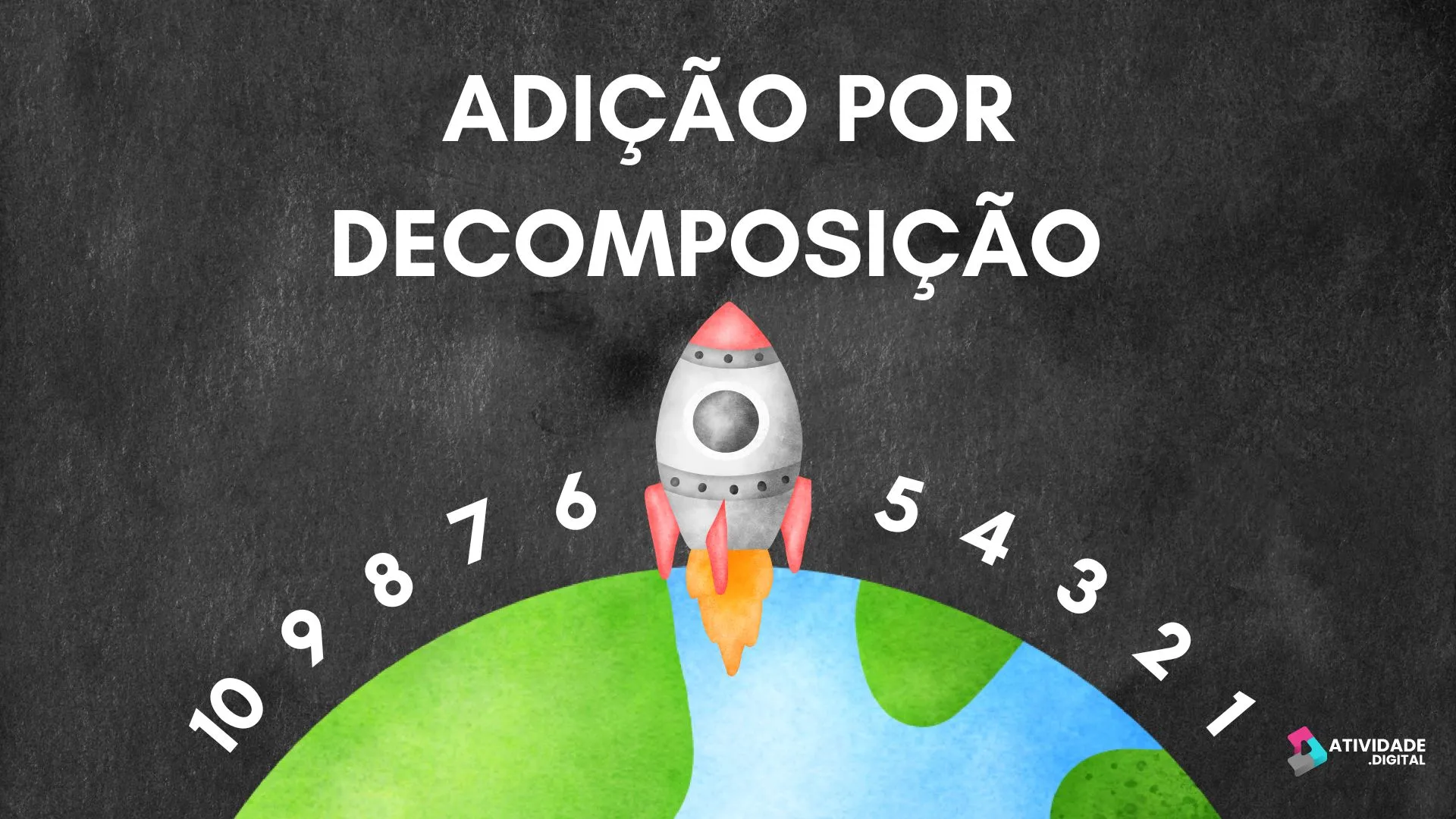 Adição por decomposição!