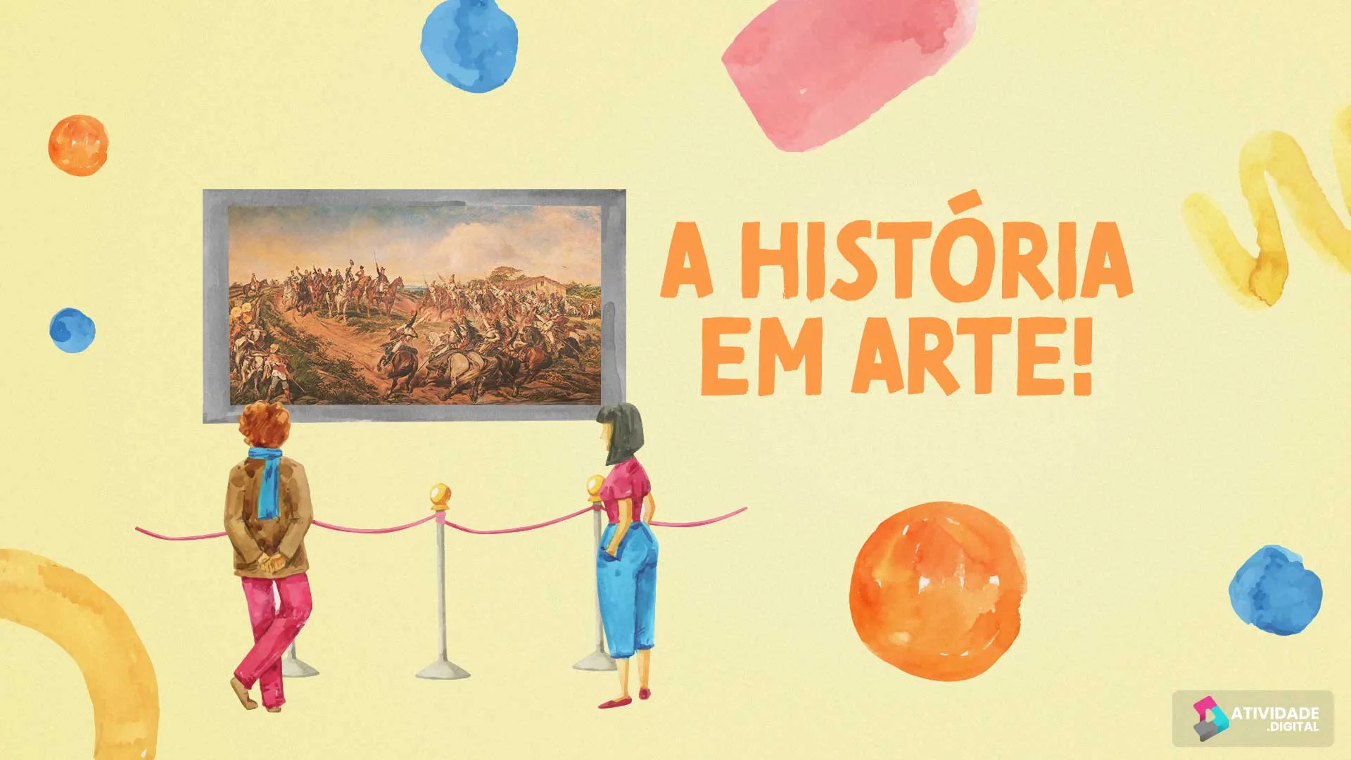 A história em arte!