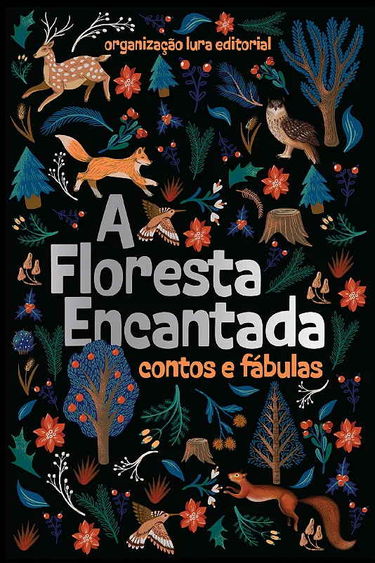 Floresta encantada contos e fábulas