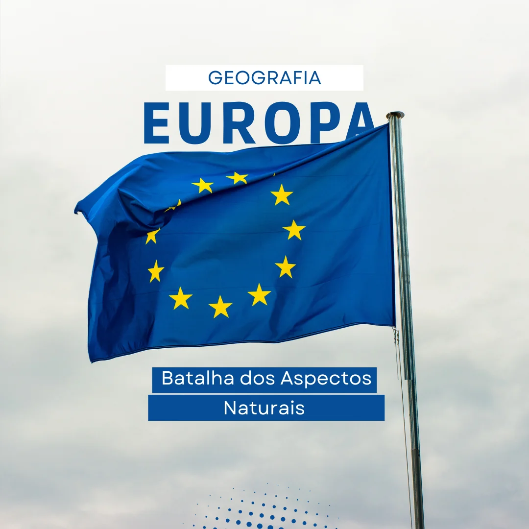 Batalha dos Aspectos Naturais (EUROPA) 9ºano
