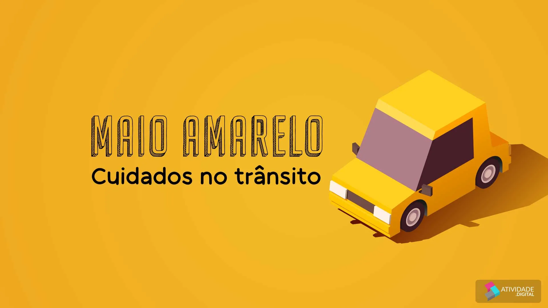 Maio amarelo - Cuidados no trânsito