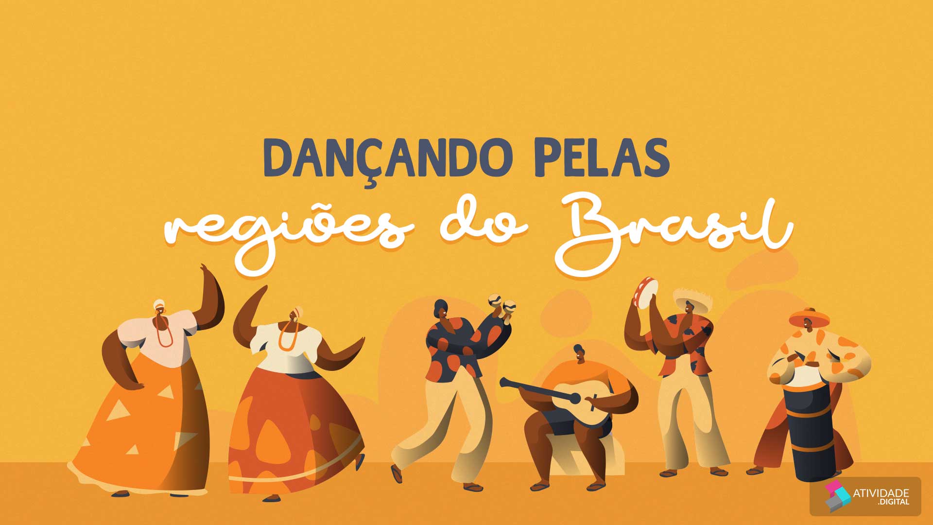 Dançando pelas regiões do Brasil