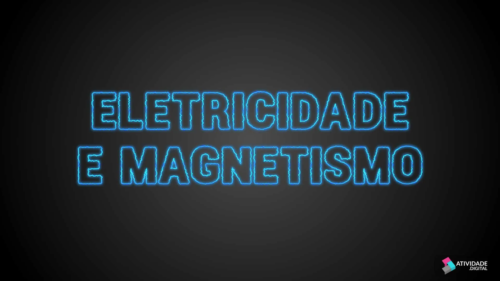 Eletricidade e magnetismo