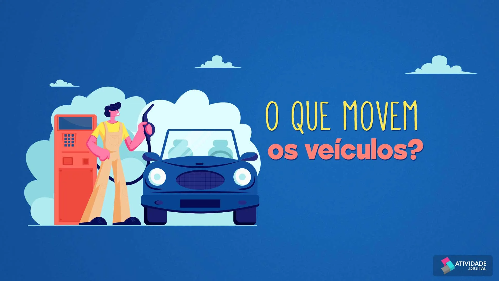 O que movem os veículos?