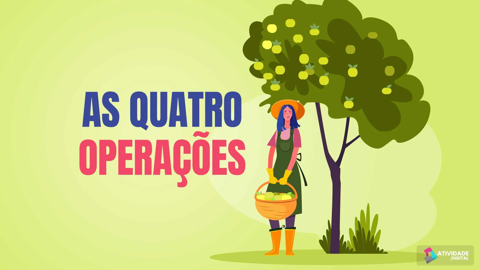 AS QUATRO OPERAÇÕES