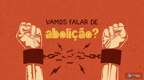 Vamos falar de abolição? - Jogo educativo