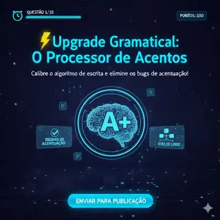 Upgrade Gramatical: O Processador de Acentos