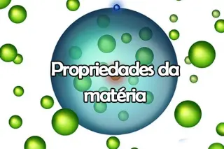 Propriedades Gerais e Específicas da Matéria (Complementar) - Jogo educativo