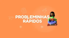 Probleminhas rápidos - Jogo educativo