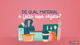 De qual material é feito esse objeto? - Jogo educativo