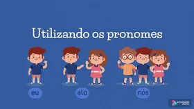 Utilizando os pronomes - Jogo educativo