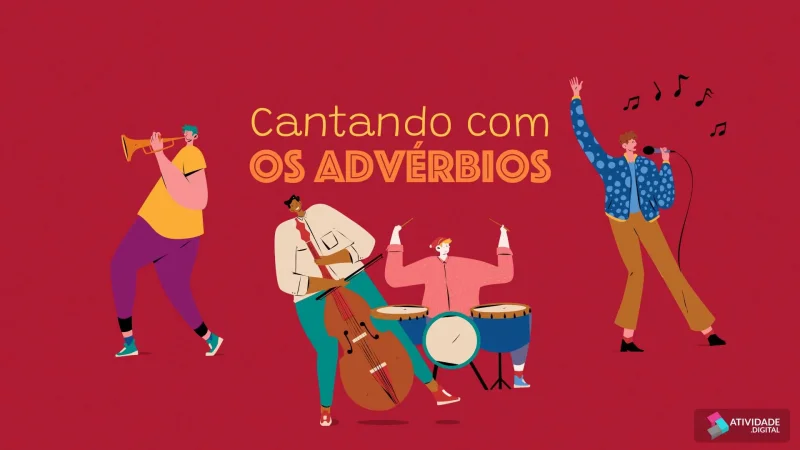 Cantando com os advérbios - Jogo educativo