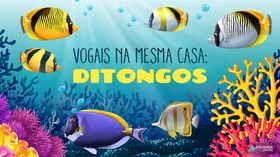Vogais na mesma casa: Ditongos - Jogo educativo