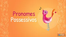 Pronomes Possessivos
