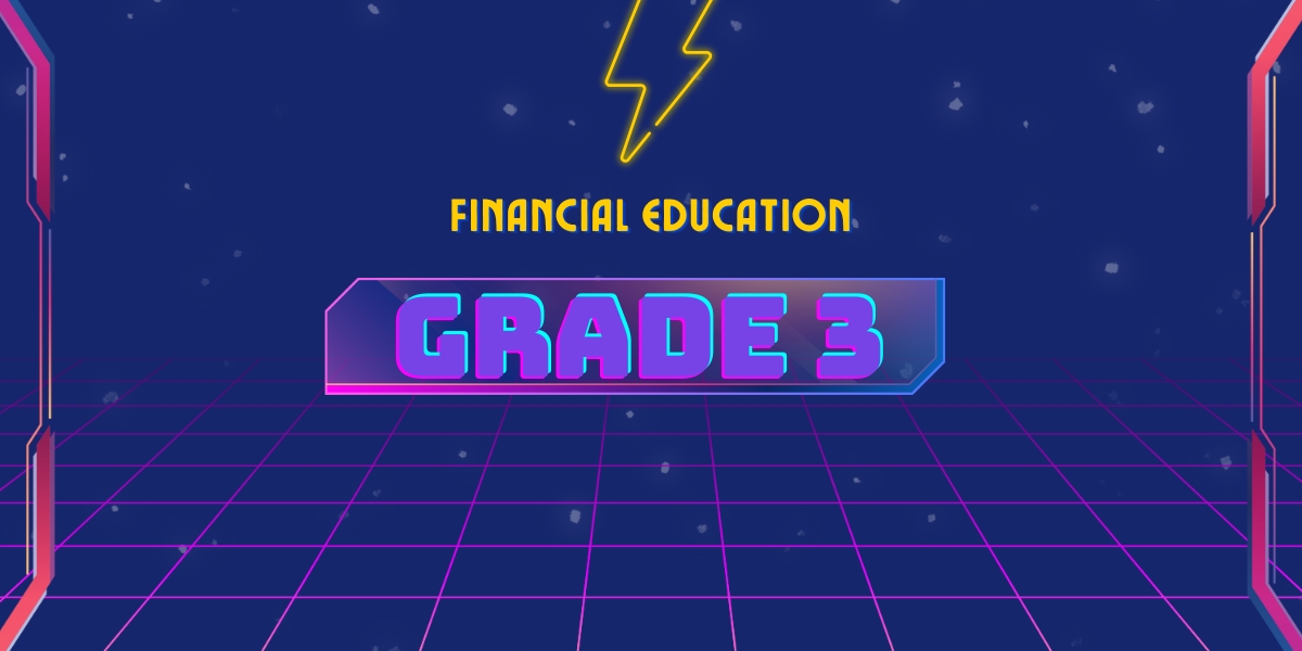 Grade 3 - Financial Education
